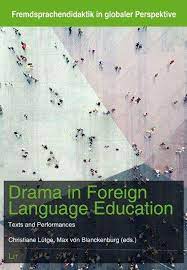 Drama in Foreign Language Education